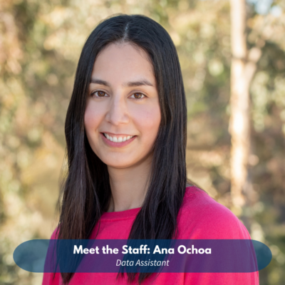 Meet Ana Ochoa, our Data Assistant!